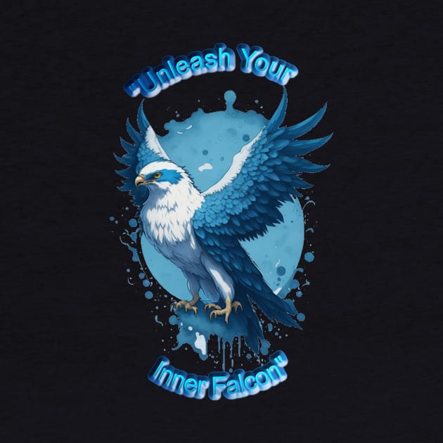 "Unleash Your Inner Falcon" by HTA DESIGNS